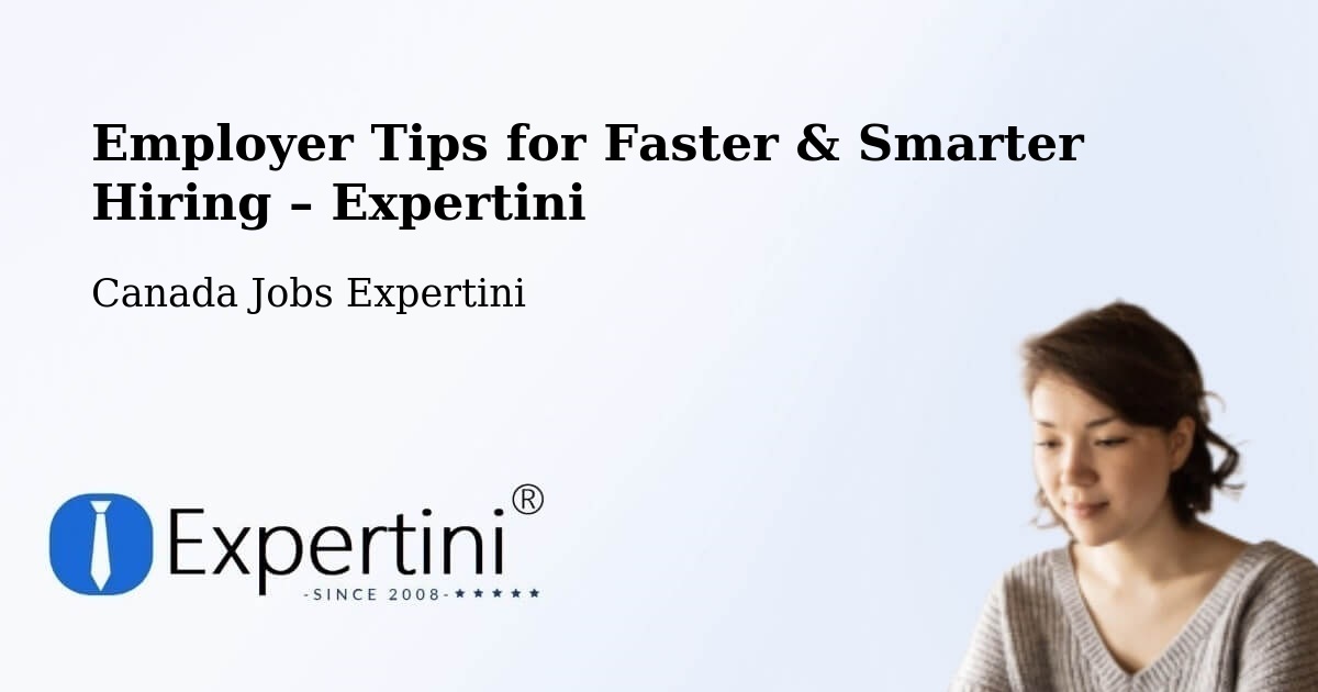 Employer Tips for Hiring & Recruitment – Midland - Midland, Canada Jobs Expertini