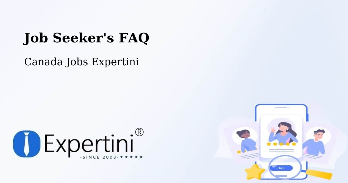 Job Seeker FAQ – Midland - Canada Jobs Expertini