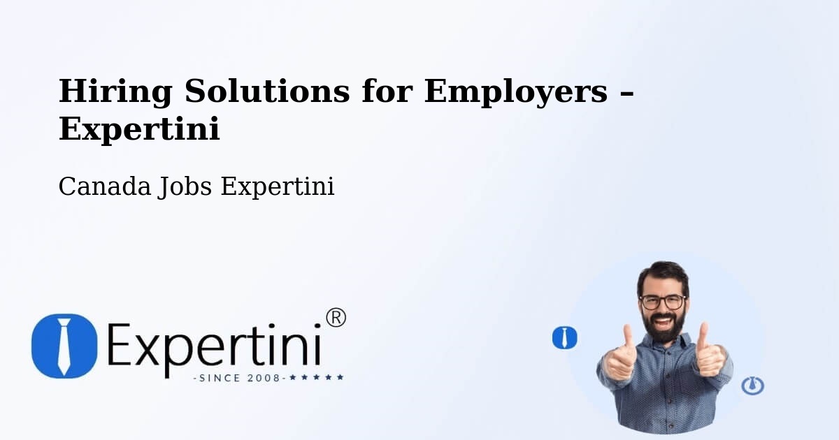 Hiring Solutions for Employers in Midland - Midland, Canada Jobs Expertini
